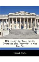 U.S. Navy Surface Battle Doctrine and Victory in the Pacific