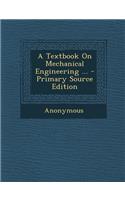 A Textbook on Mechanical Engineering ...
