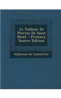 Le Tailleur de Pierres de Saint Point: (French)