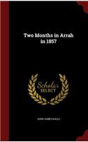 Two Months in Arrah in 1857