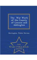 The War Work of the County of Lennox and Addington - War College Series
