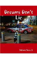 Dreams Don't Lie