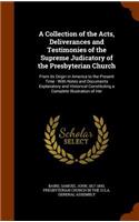 Collection of the Acts, Deliverances and Testimonies of the Supreme Judicatory of the Presbyterian Church