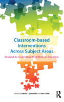 Classroom-based Interventions Across Subject Areas