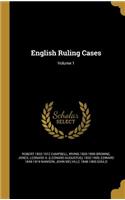 English Ruling Cases; Volume 1