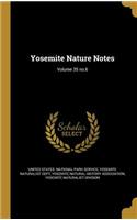 Yosemite Nature Notes; Volume 35 no.6