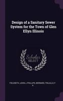 Design of a Sanitary Sewer System for the Town of Glen Ellyn Illinois