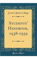 Students' Handbook, 1938-1939 (Classic Reprint)