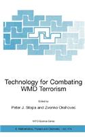 Technology for Combating Wmd Terrorism