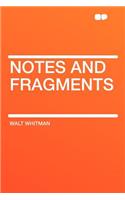 Notes and Fragments