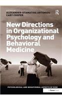 New Directions in Organizational Psychology and Behavioral Medicine