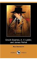 Enoch Soames, A. V. Laider, and James Pethel (Dodo Press)