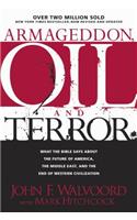 Armageddon, Oil, and Terror