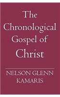 The Chronological Gospel of Christ