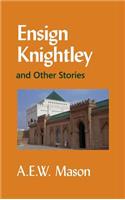 Ensign Knightley and Other Stories