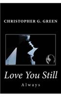 Love You Still: Always: (English)