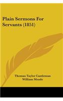 Plain Sermons For Servants (1851)