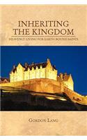 Inheriting the Kingdom