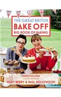Great British Bake Off: Big Book of Baking