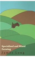 Specialised and Mixed Farming