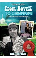 From Bovril to Champagne