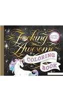 Fucking Awesome Coloring Book