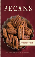 Pecans from Soup to Nuts
