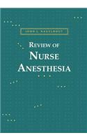 Review of Nurse Anesthesia