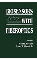 Biosensors with Fiberoptics