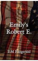 Emily's Robert E.