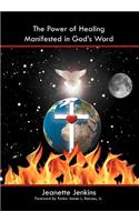 The Power of Healing Manifested in God's Word