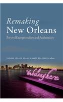 Remaking New Orleans