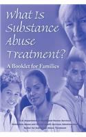 What is Substance Abuse Treatment?