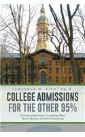College Admissions for the Other 95%