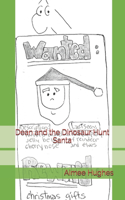 Dean and the Dinosaur Hunt Santa: (3 Dean and the Dinosaur Hunt)