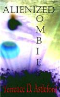Alienized Zombies: (English)