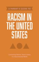 Parent's Guide to Racism in the United States