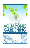 Aquaponic Gardening