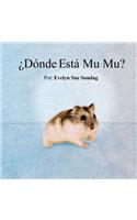 ¿Dónde Está Mu Mu?