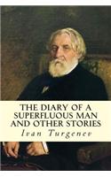 The Diary of a Superfluous Man and Other Stories