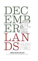 Decemberlands: Holiday Stories