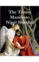 The Trinity Manifesto