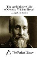 The Authoritative Life of General William Booth