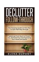 Declutter Follow-Through