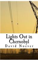 Lights Out in Chernobyl