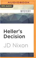 Heller's Decision: (Heller)