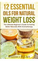 12 Essential Oils For Natural Weight Loss