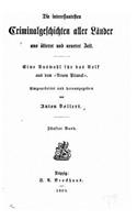 Die interessantesten criminalgeschichte aller länder aus älterer und neuerer zeit eine auswahl für das volk aus dem Neuen Pitaval.