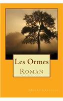 Les Ormes: Roman