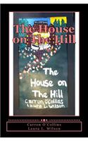 The House on The Hill